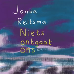 Janke Reitsma, niets ontgaat ons
