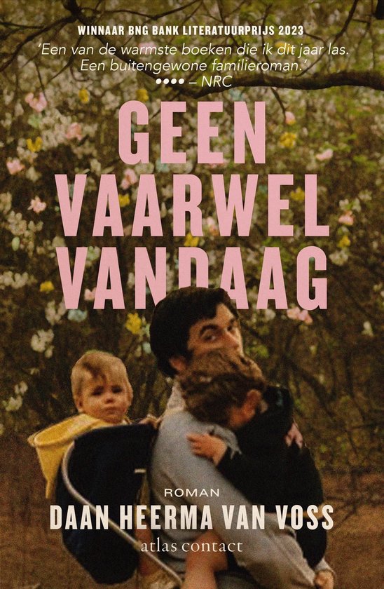 geen vaarwel vandaag, Daan Heerma van Voss, gezin, feminisme